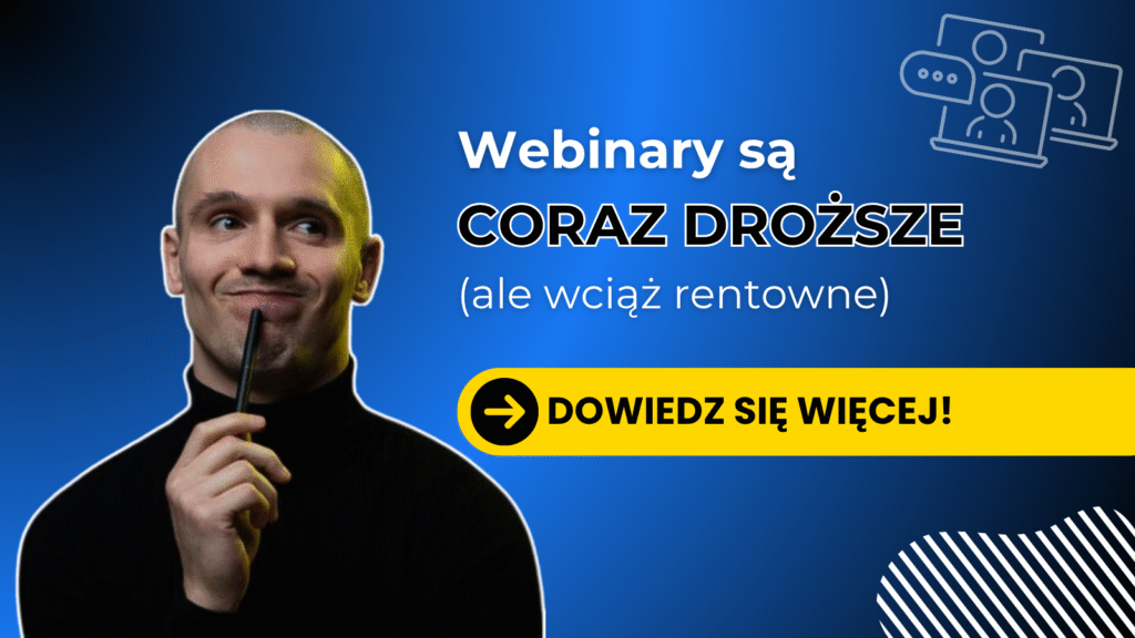 Lejki webinarowe - jak ustawić, żeby zarobić?