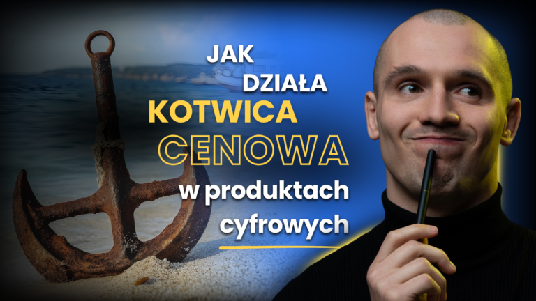 Kotwica cenowa w produktach cyfrowych